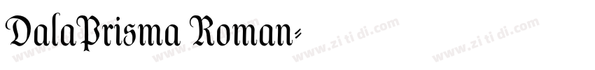 DalaPrisma Roman字体转换